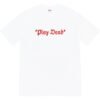 T-shirt Supreme °∞Play Dead°±